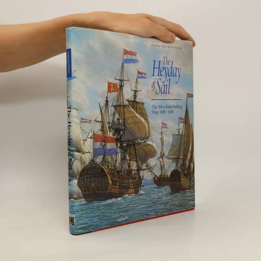 Robert Gardiner The Heyday of Sail