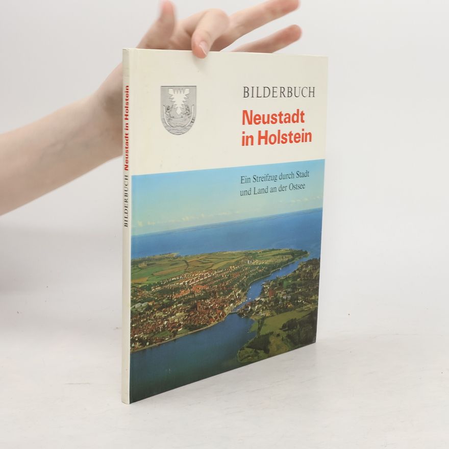 Kolektív autorov Bilderbuch. Neustadt in Holstein