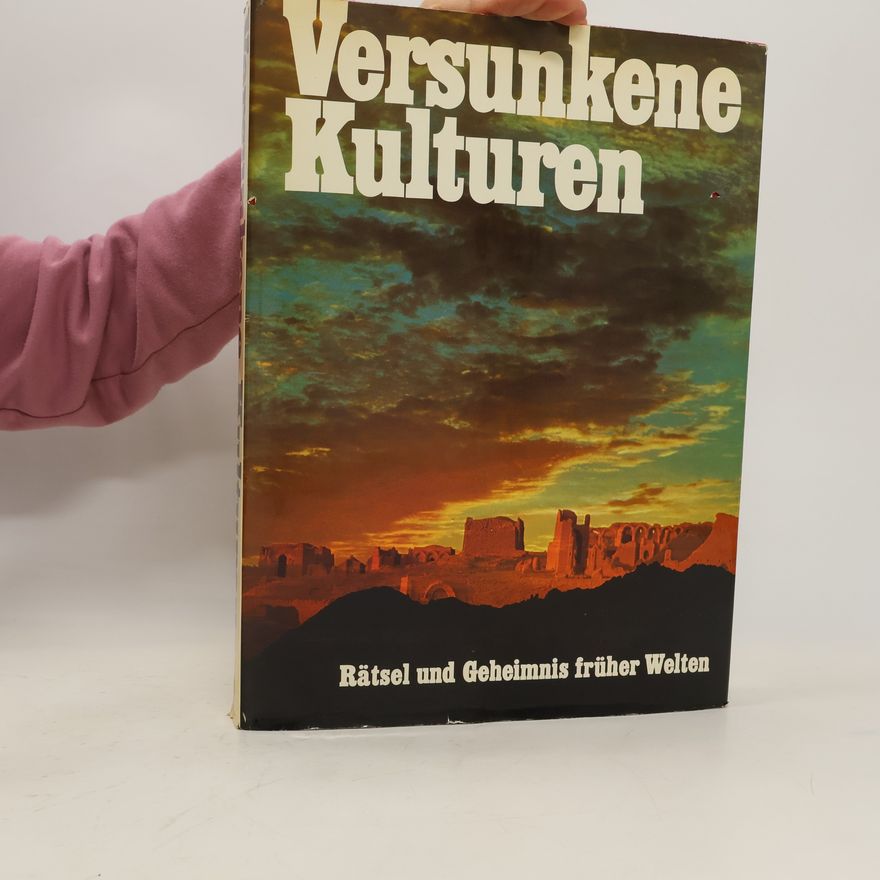Kolektiv autorů Versunkene Kulturen