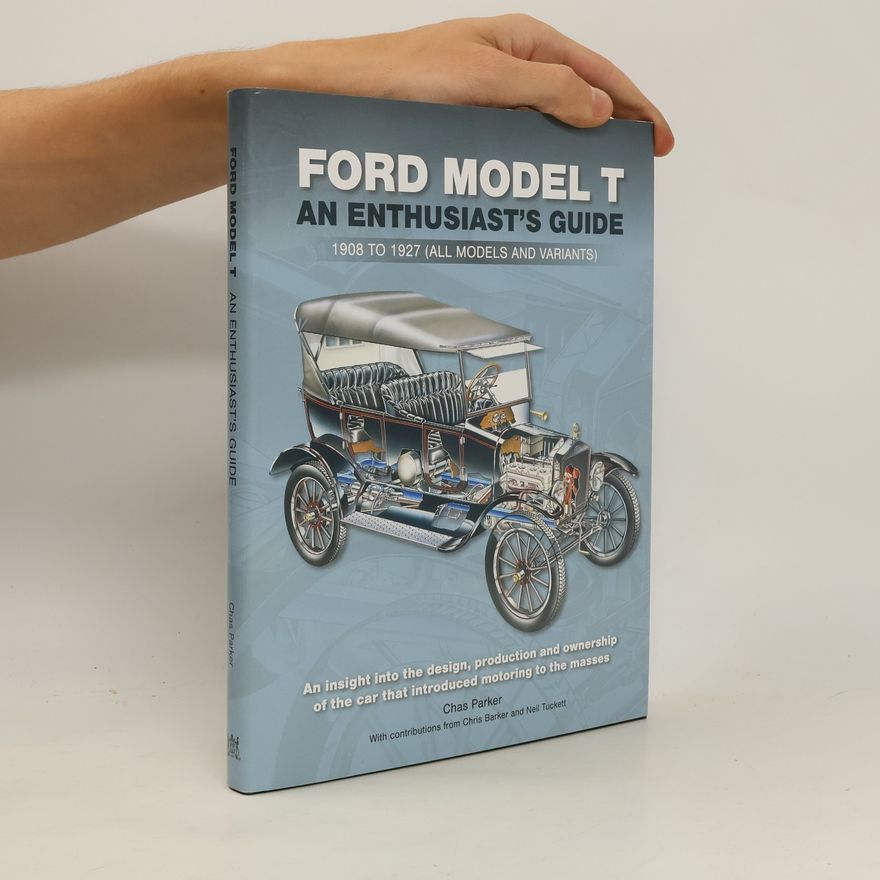Chas Parker Ford Model T