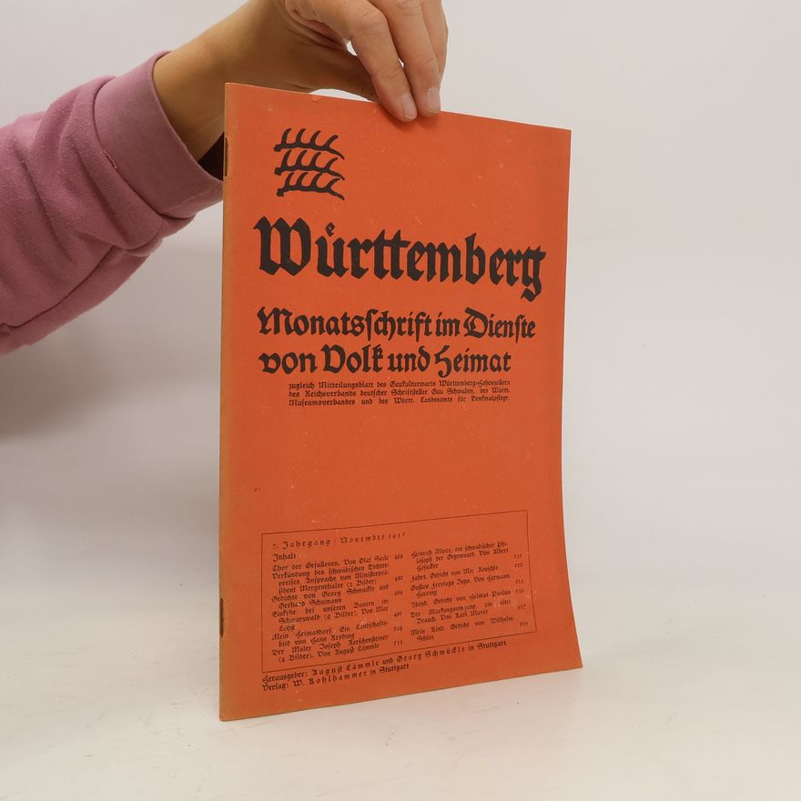 Autorenkollektiv Württemberg: Monatsschrift im Dienste von Volk und Heimat