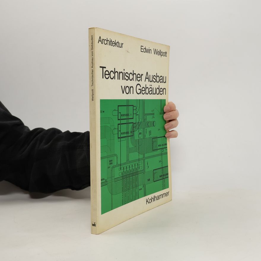 Edwin Wellpott Technischer Ausbau von Gebäuden