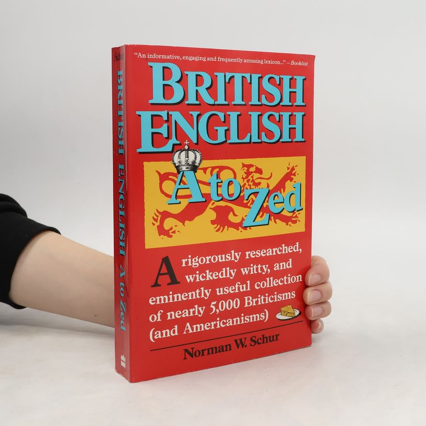 Norman W. Schur British English A to Zed