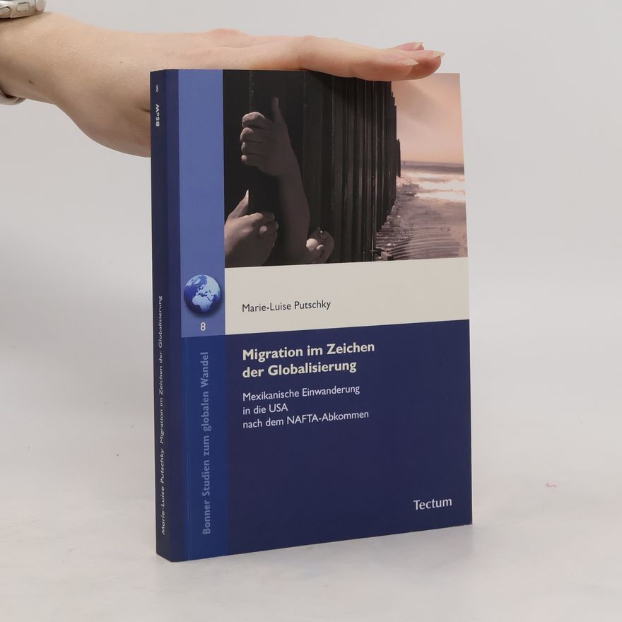 Marie-Luise Putschky Migration im Zeichen der Globalisierung