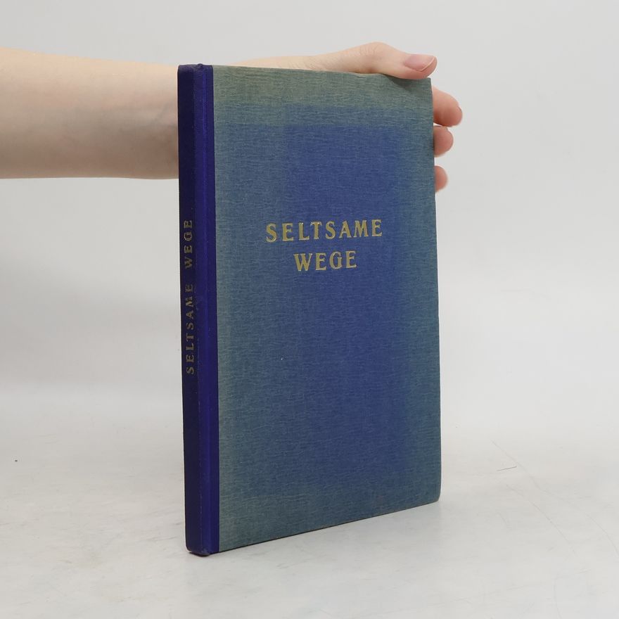 Autorenkollektiv Seltsame Wege