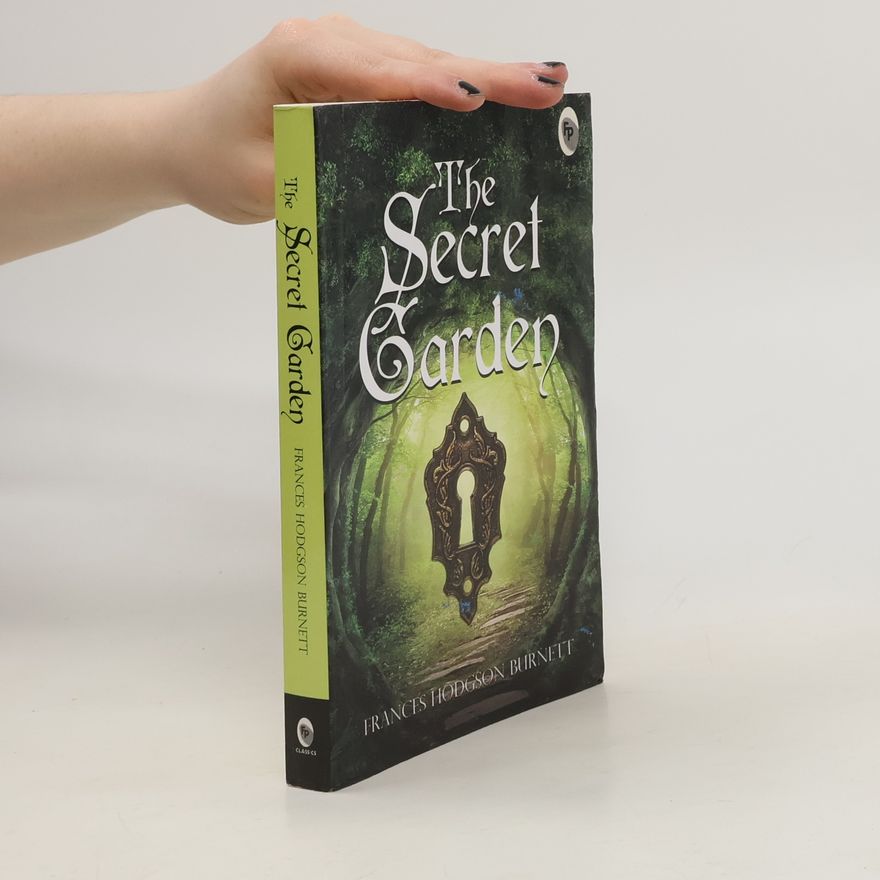 Frances Hodgson Burnett The Secret Garden