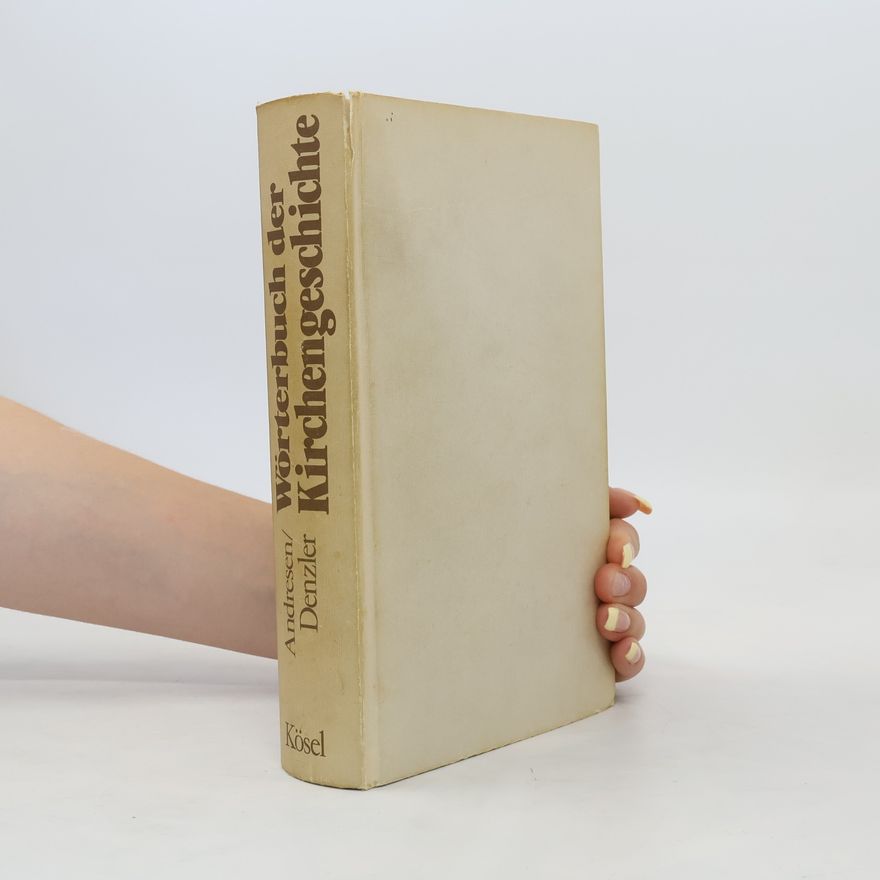 Georg Denzler Wörterbuch der Kirchengeschichte