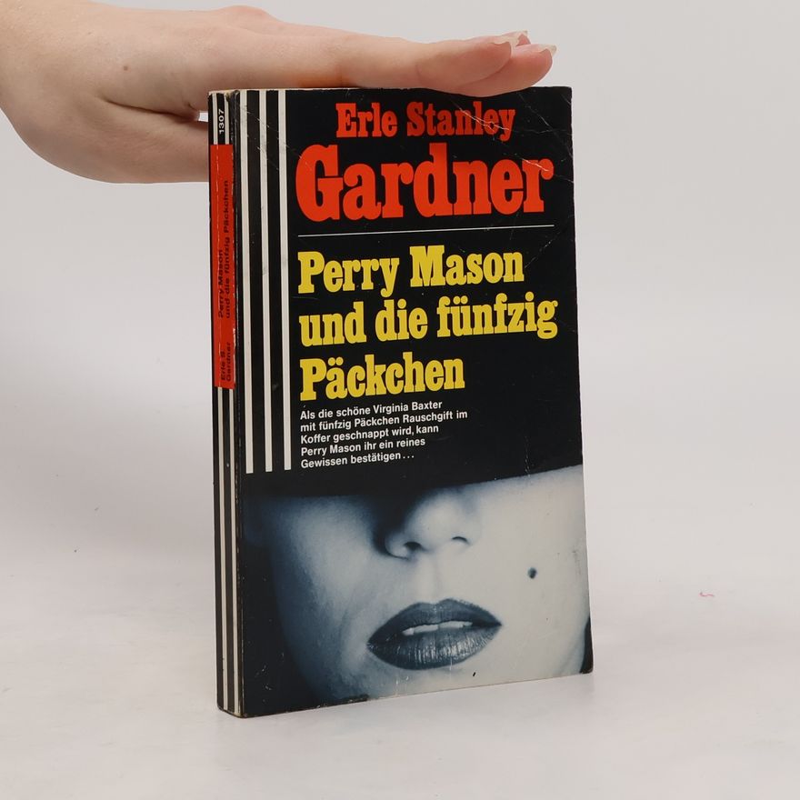 Erle Stanley Gardner Perry Mason und die fünfzig Päckchen