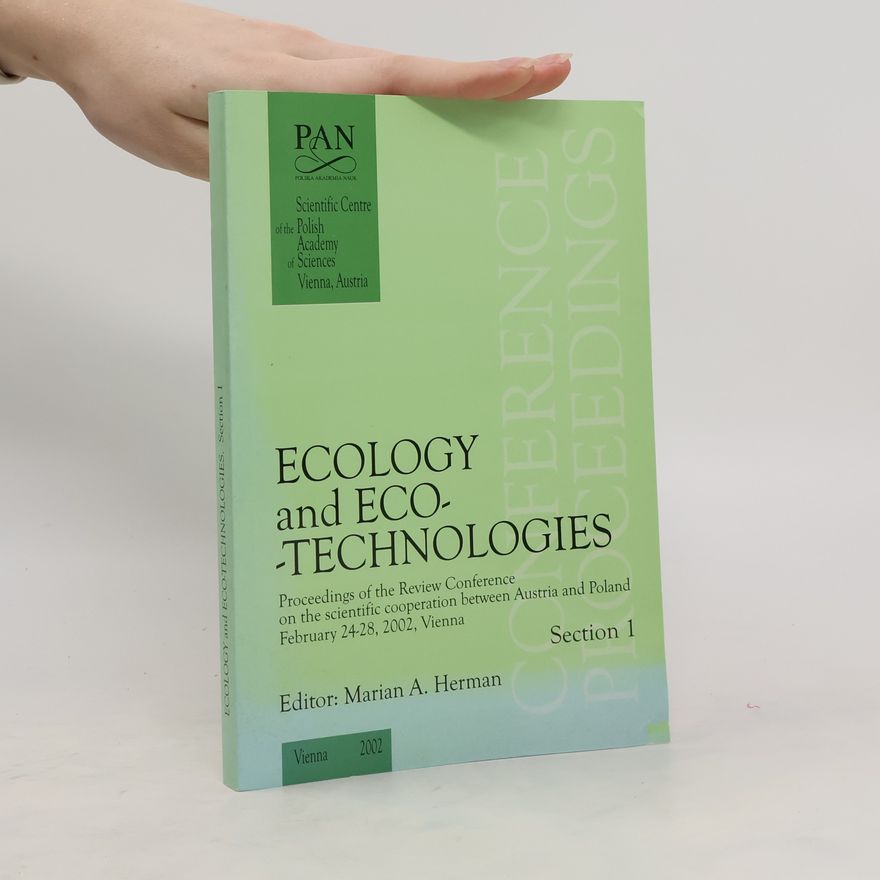 Marian A. Herman Ecology and Eco-Technologies. Section 1