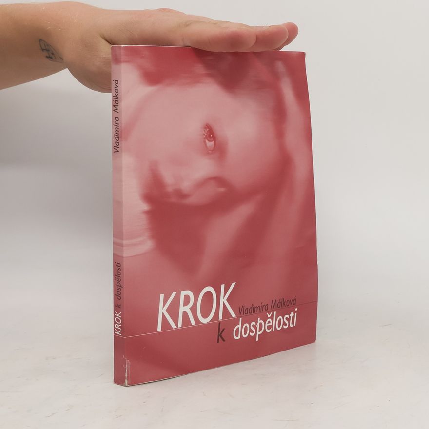 Vladimíra Málková Krok k dospělosti