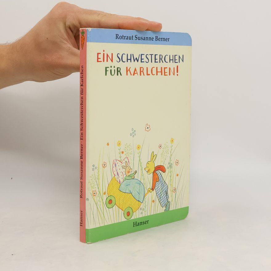 Rotraut Susanne Berner Ein Schwesterchen für Karlchen!