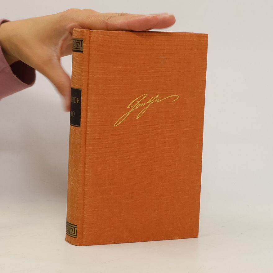 Johann Wolfgang von Goethe Goethes Werke in zehn Bänden. Band 10