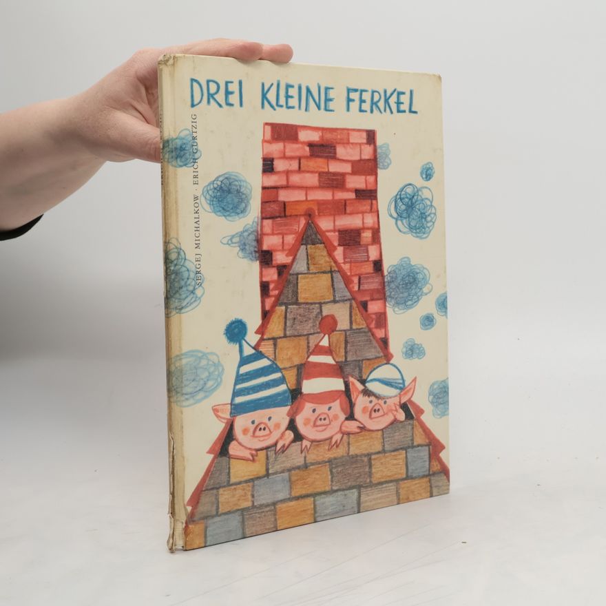 Sergey Mikhalkov Drei kleine Ferkel