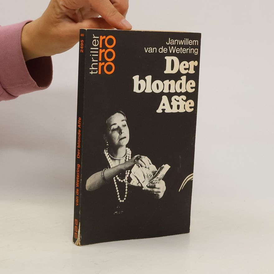 Janwillem van de Wetering Der blonde Affe