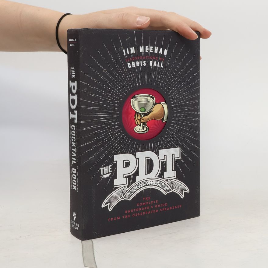 Jim Meehan The PDT cocktail book