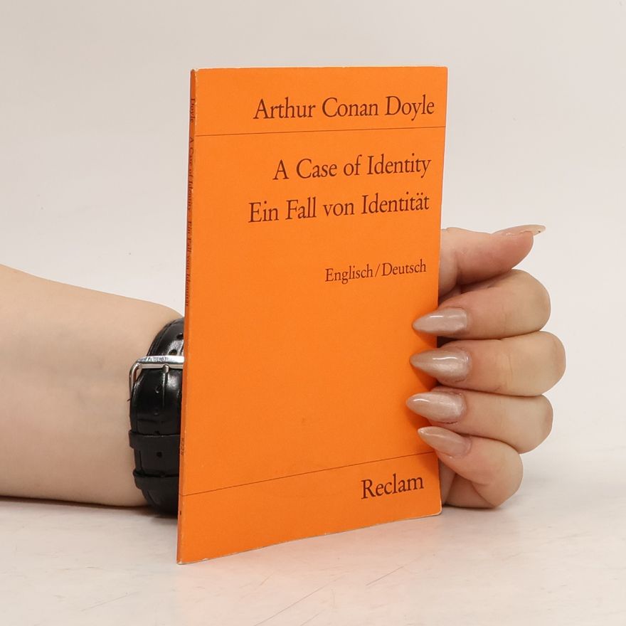 Arthur Conan Doyle Ein Fall von Identität.