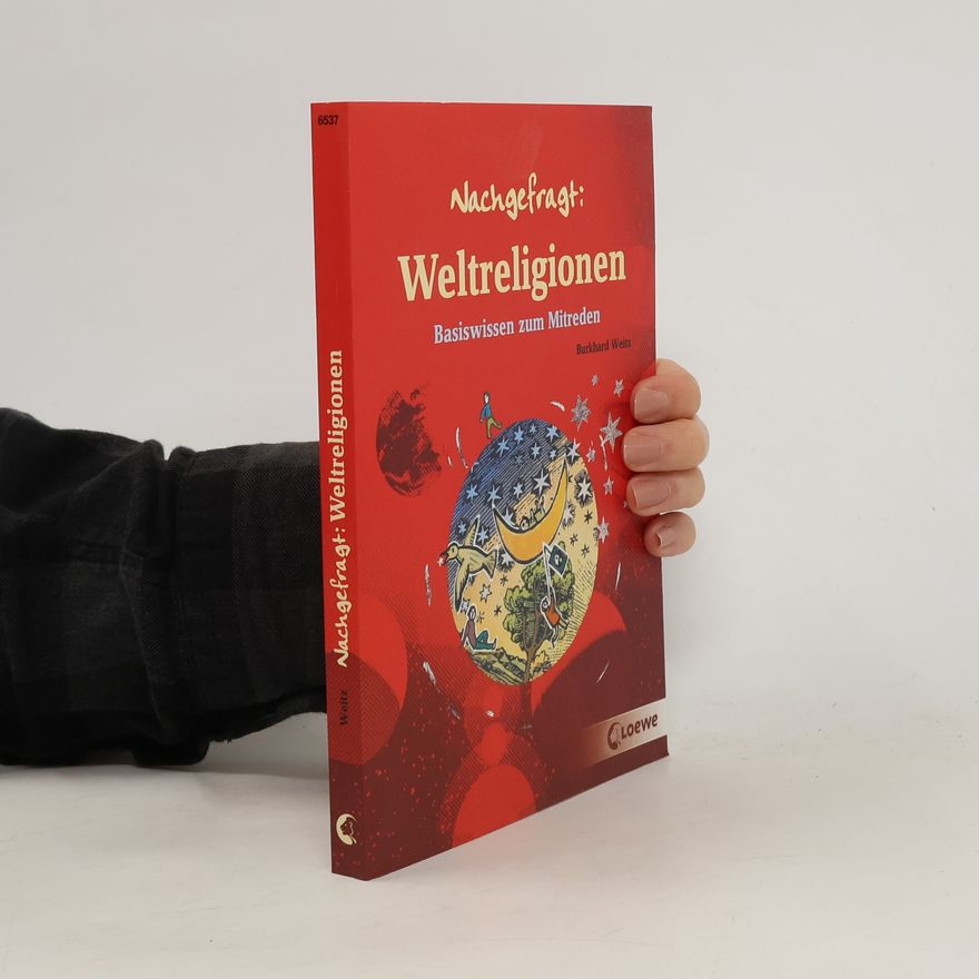 Burkhard Weitz Nachgefragt: Weltreligionen