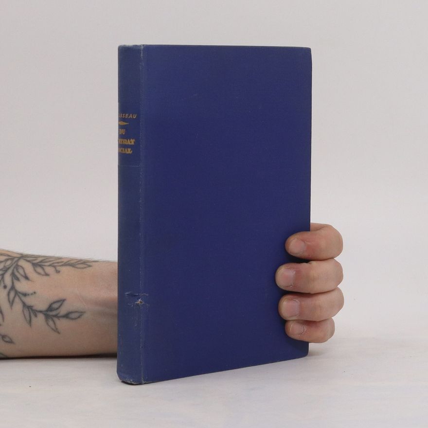 Jean-Jacques Rousseau Du contrat social