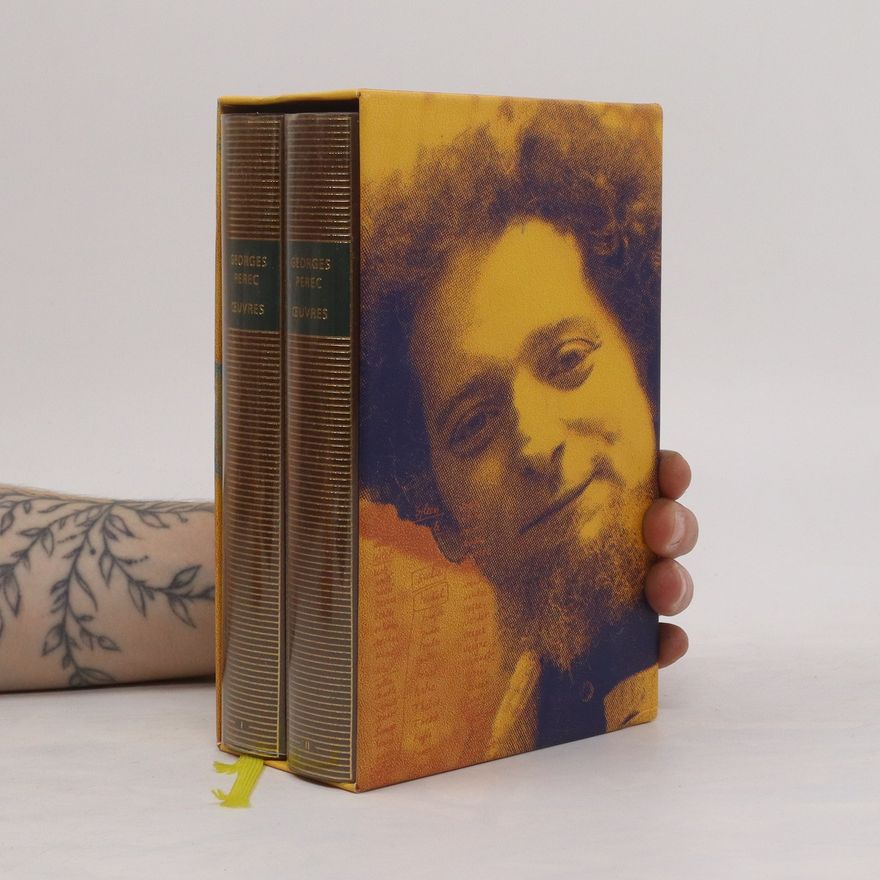 Georges Perec Oeuvres I. - II.