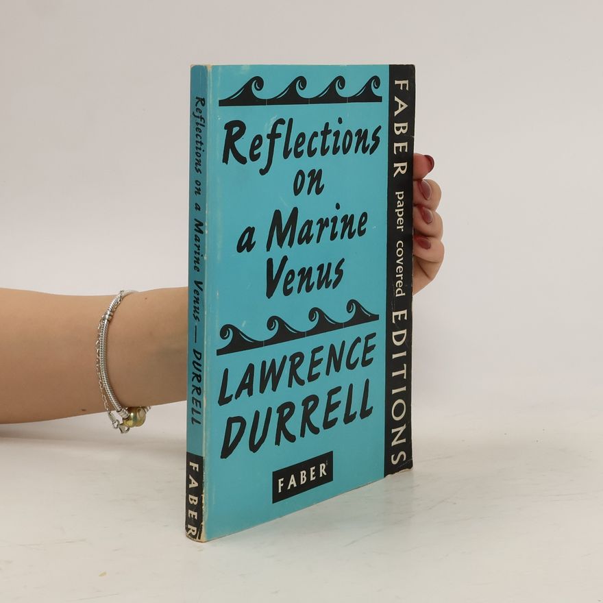 Lawrence Durrell Reflections on a Marine Venus