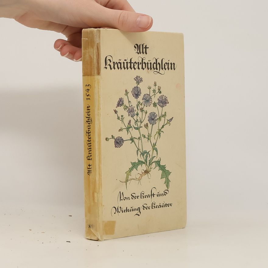 Alexander von Bernus Alt Kräūterbüchlein