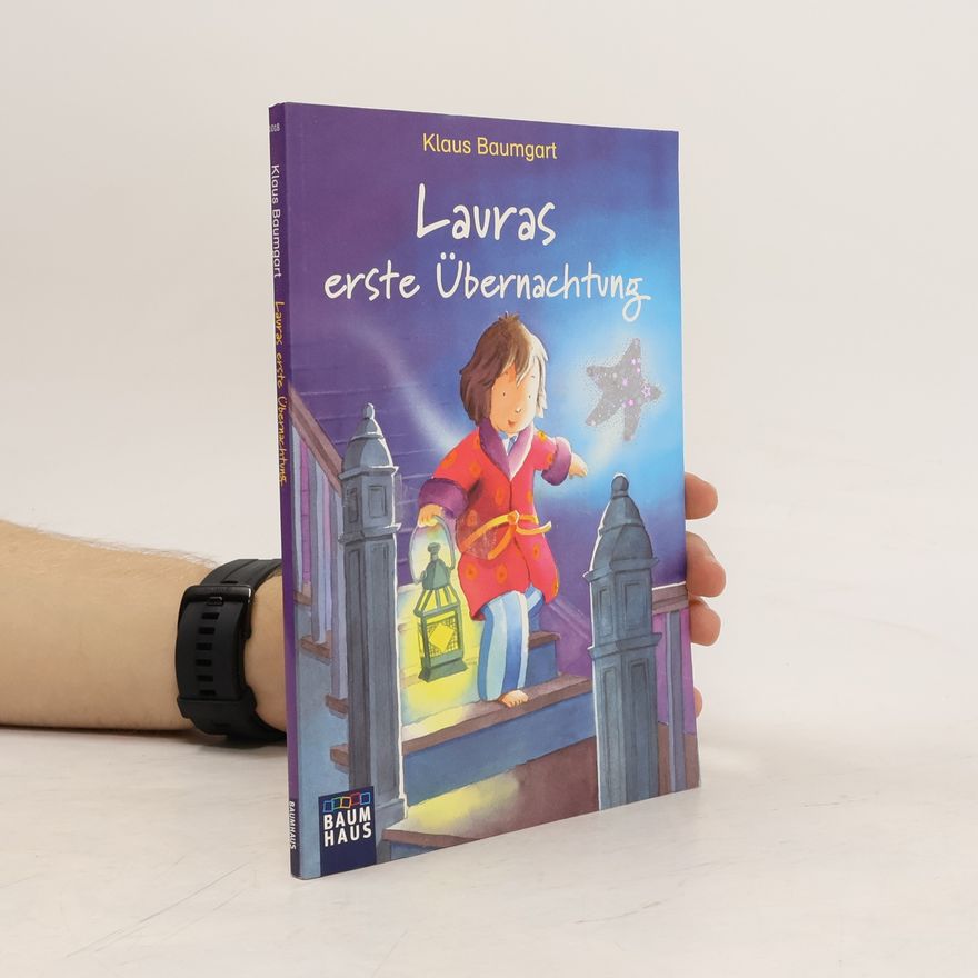 Klaus Baumgart LAURAS STERN: Lauras erste Übernachtung