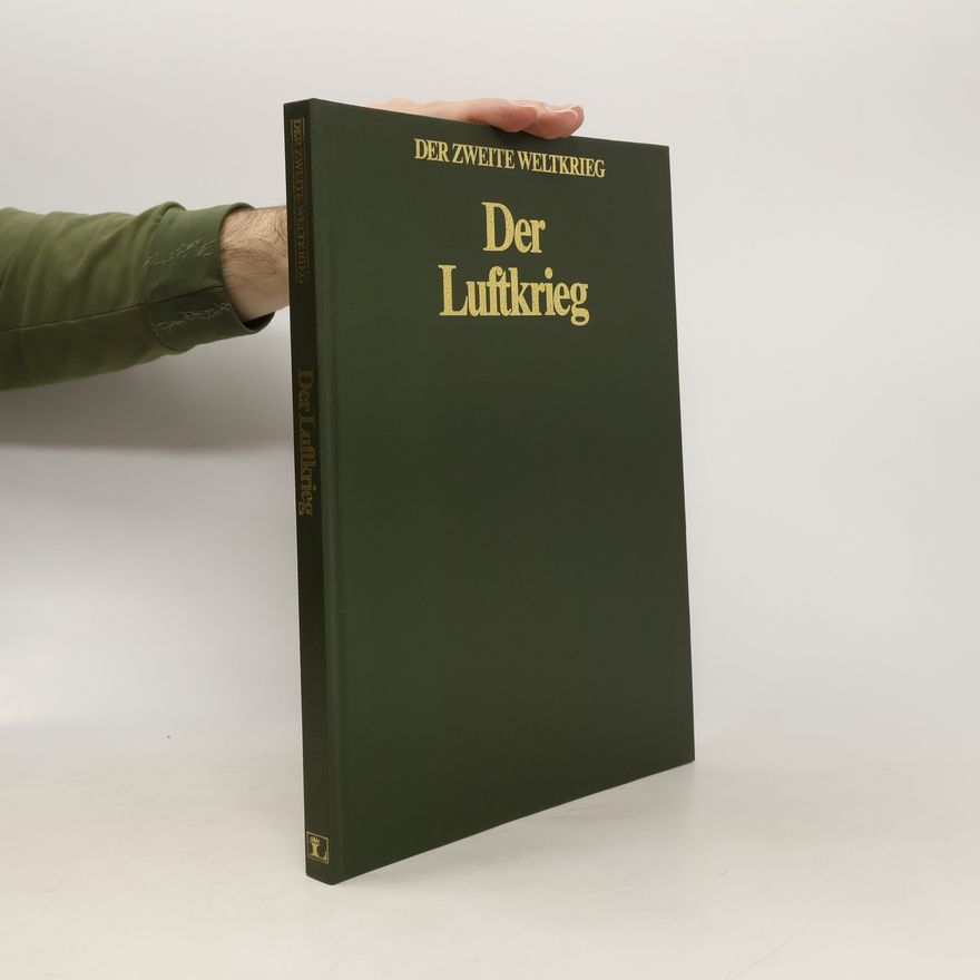 Autores varios Der Zweite Weltkrieg. Der Luftkrieg