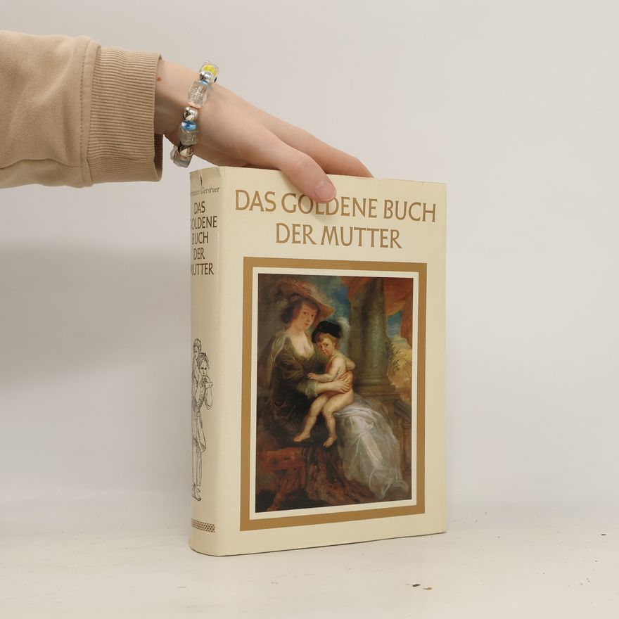 Autorenkollektiv Das goldene Buch der Mutter