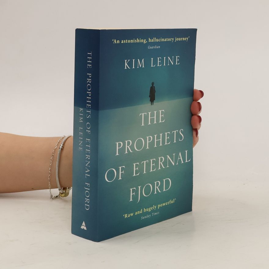 Kim Leine The Prophets of Eternal Fjord