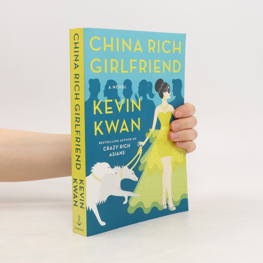 Kevin Kwan China Rich Girlfriend
