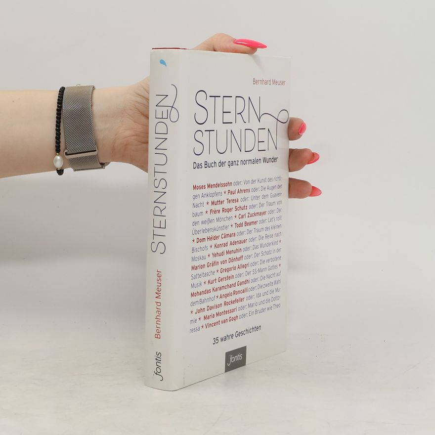 Bernhard Meuser Sternstunden