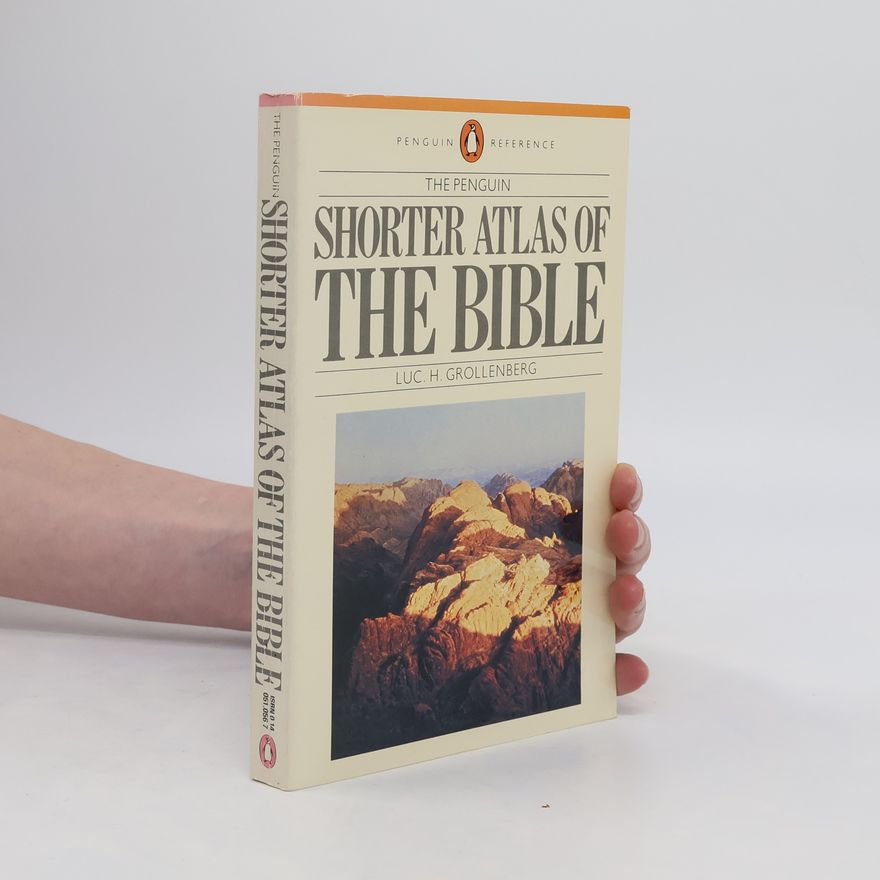 Luch. H. Grollenberg Shorter Atlas of the Bible