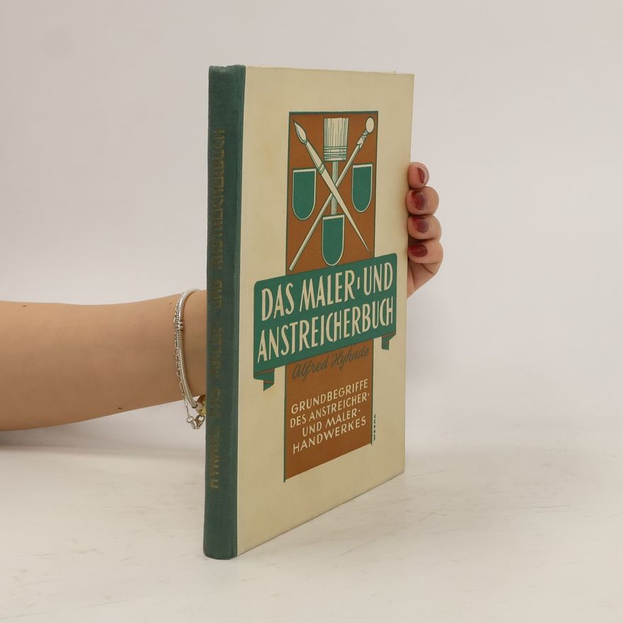 Alfred Hykade Das Maler- und Anstreicherbuch