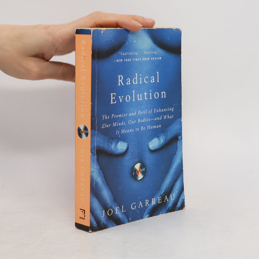 Joel Garreau Radical Evolution