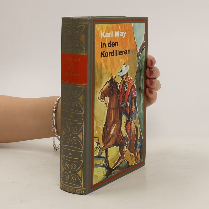 Karl May In den Kordilleren