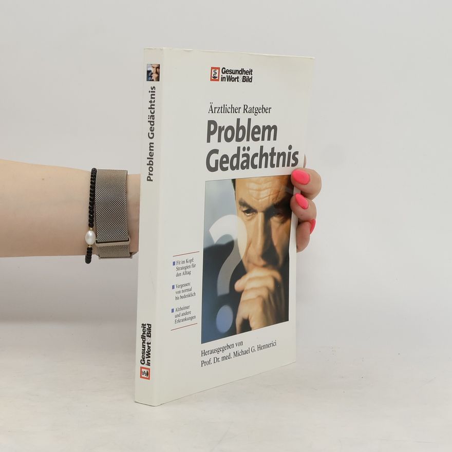 Michael G. Hennerici Ärtzlicher Ratgeber Problem Gedächtnis