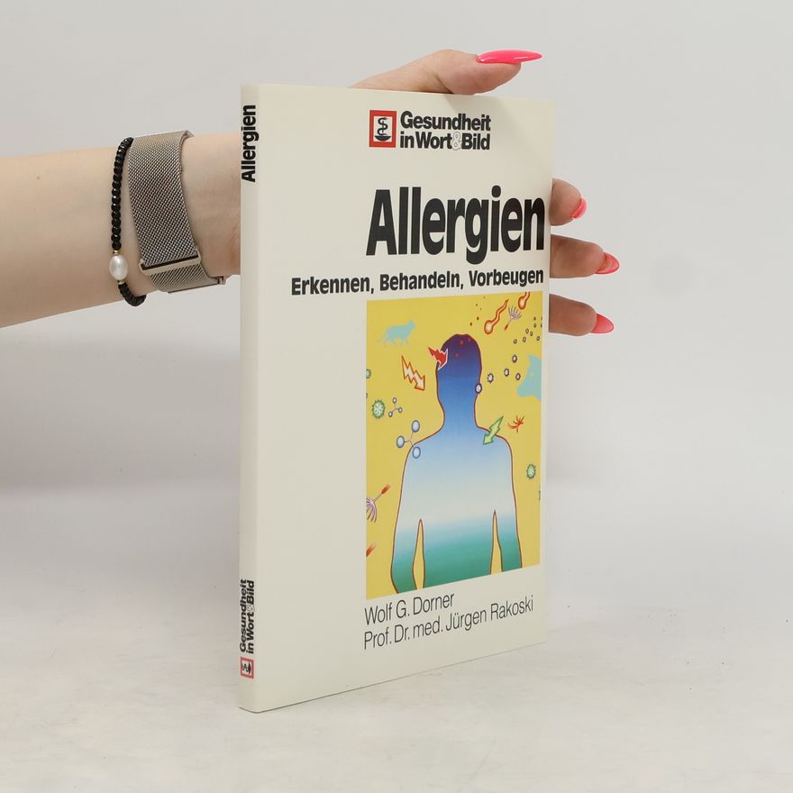 Wolf G. Domer Allergien. Erkennen, Behandeln, Vorbeugen