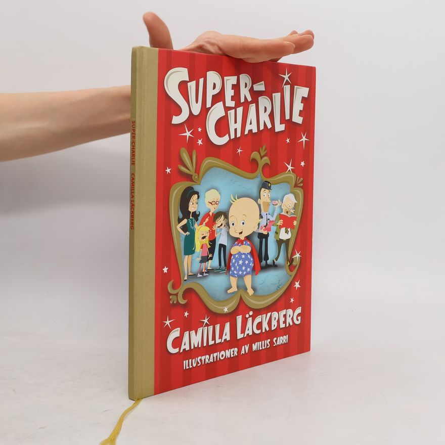 Camilla Läckberg Super-Charlie