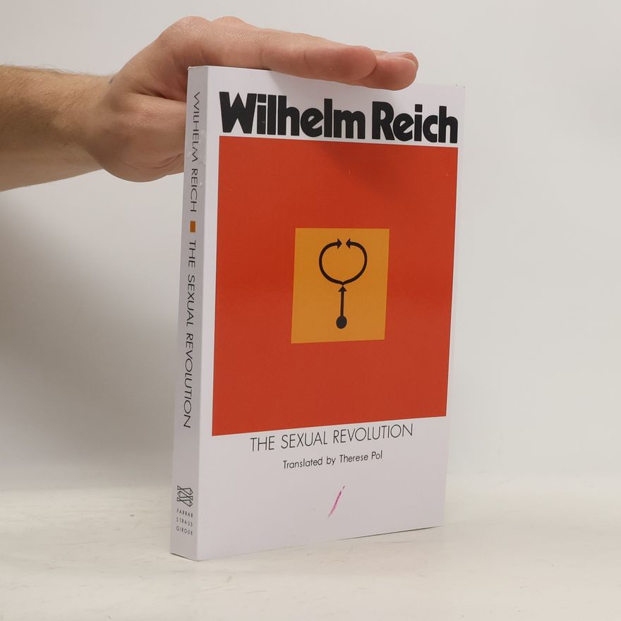 Wilhelm Reich The Sexual Revolution