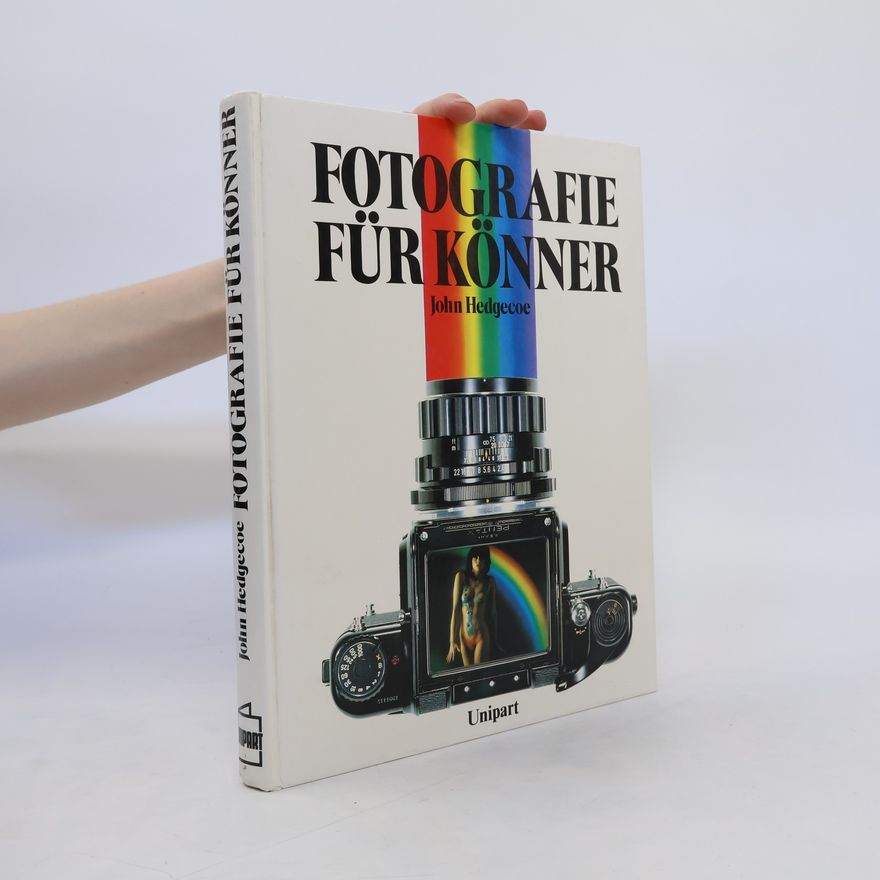 John Hedgecoe Fotografie für Könner