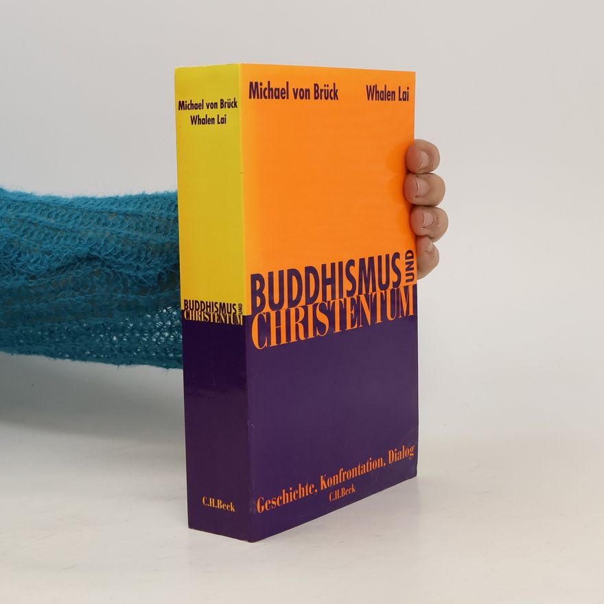 Michael Brück Buddhismus und Christentum