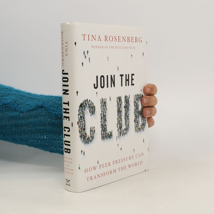 Tina Rosenberg Join the Club