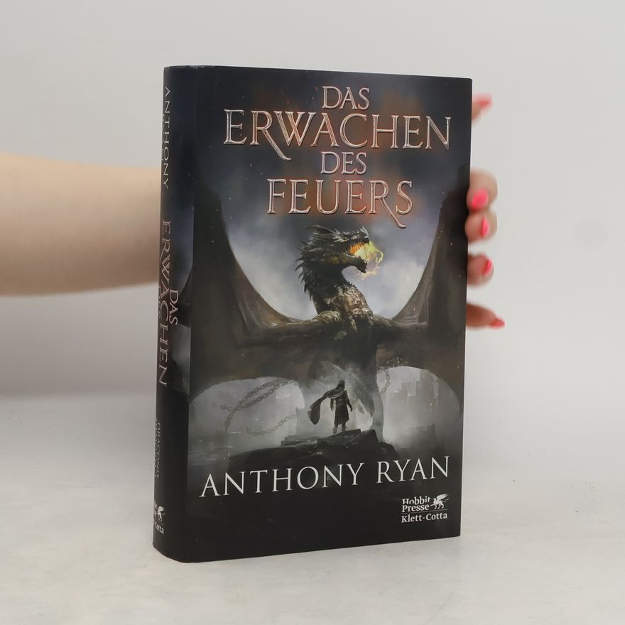 Anthony Ryan Das Erwachen des Feuers