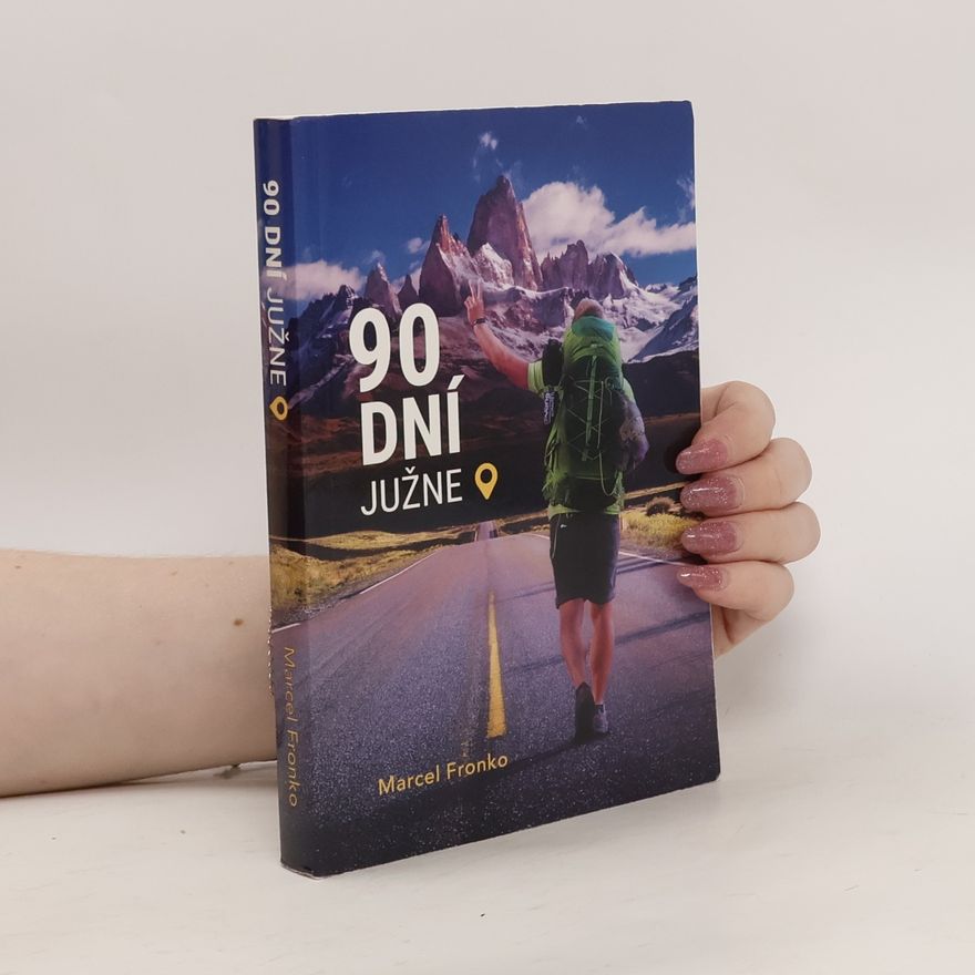 Marcel Fronko 90 dní južne