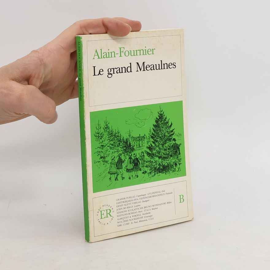 Alain-Fournier Le grand Meaulnes