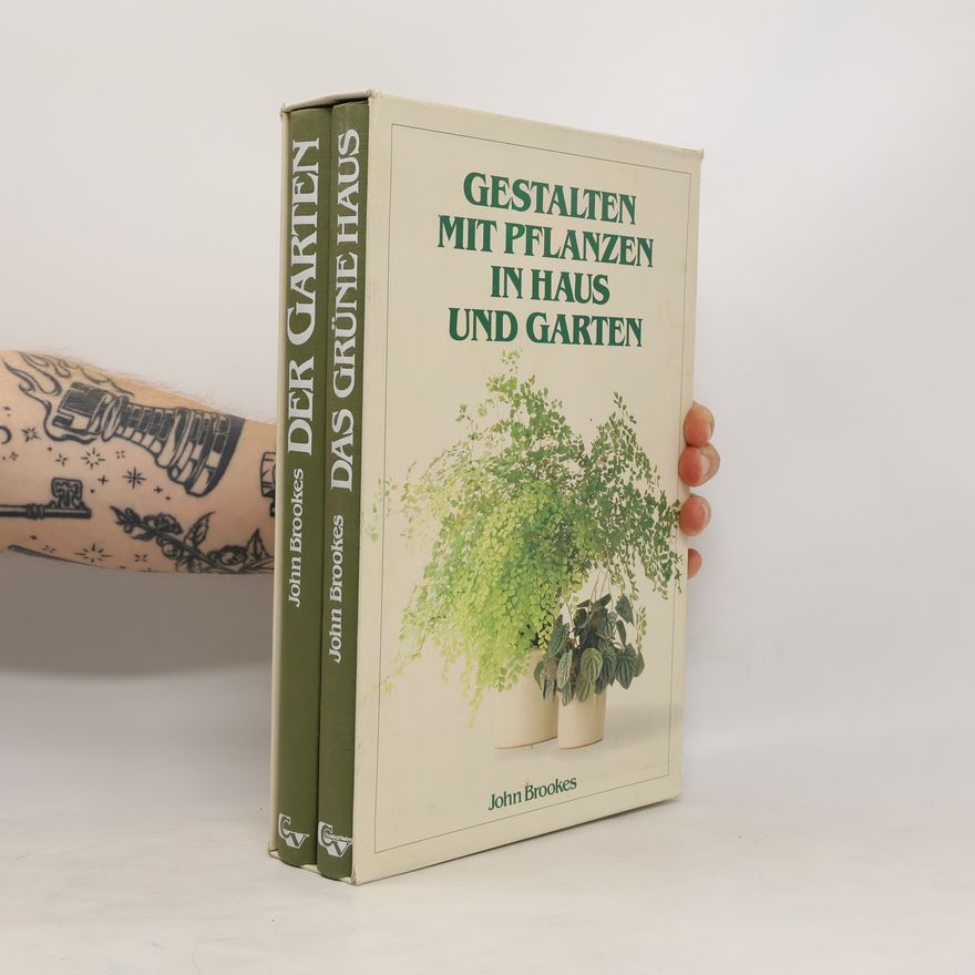 John Brookes Gestalten mit Pflanzen im haus und Garten 1-2