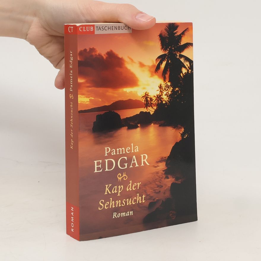 Pamela Edgar Kap der Sehnsucht