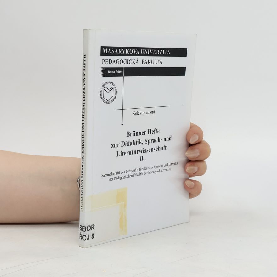 Kolektiv autorů Brünner Hefte zur Didaktik, Sprach- und Literaturwissenschaft