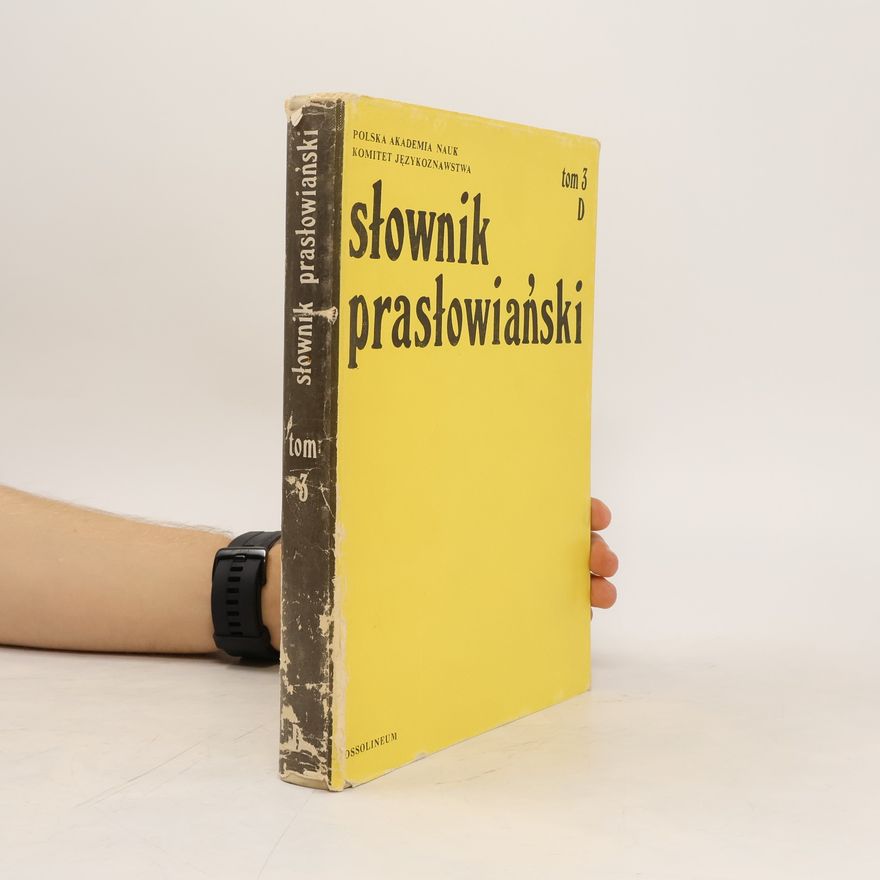 Autorenkollektiv Słownik prasłowiański. Tom 3D