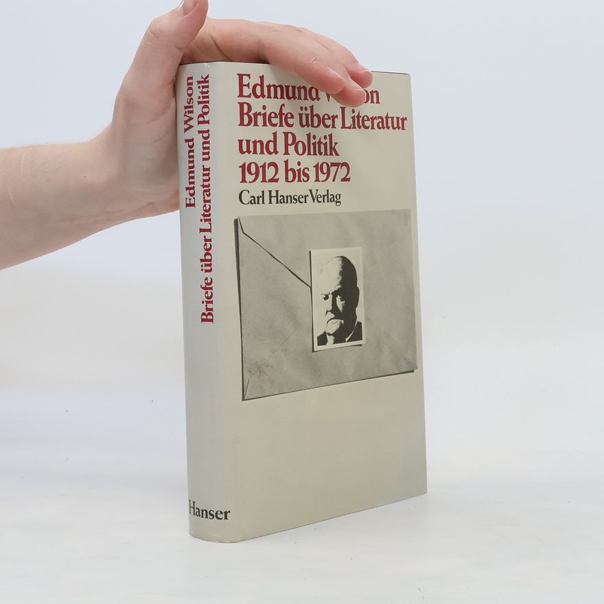 Edmund Wilson Briefe über Literatur und Politik